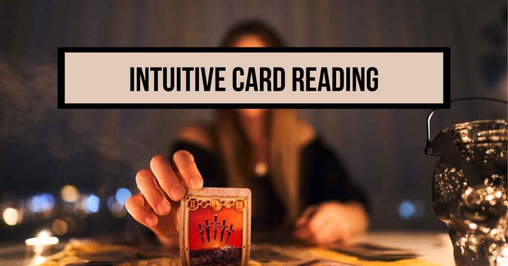 Intuitive Card Reading