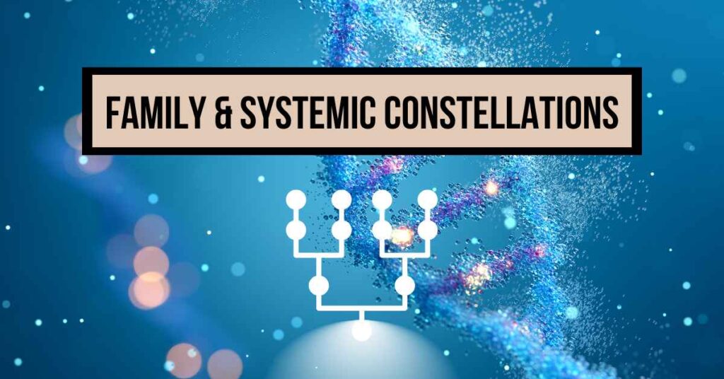 Family & Systemic Constellations
