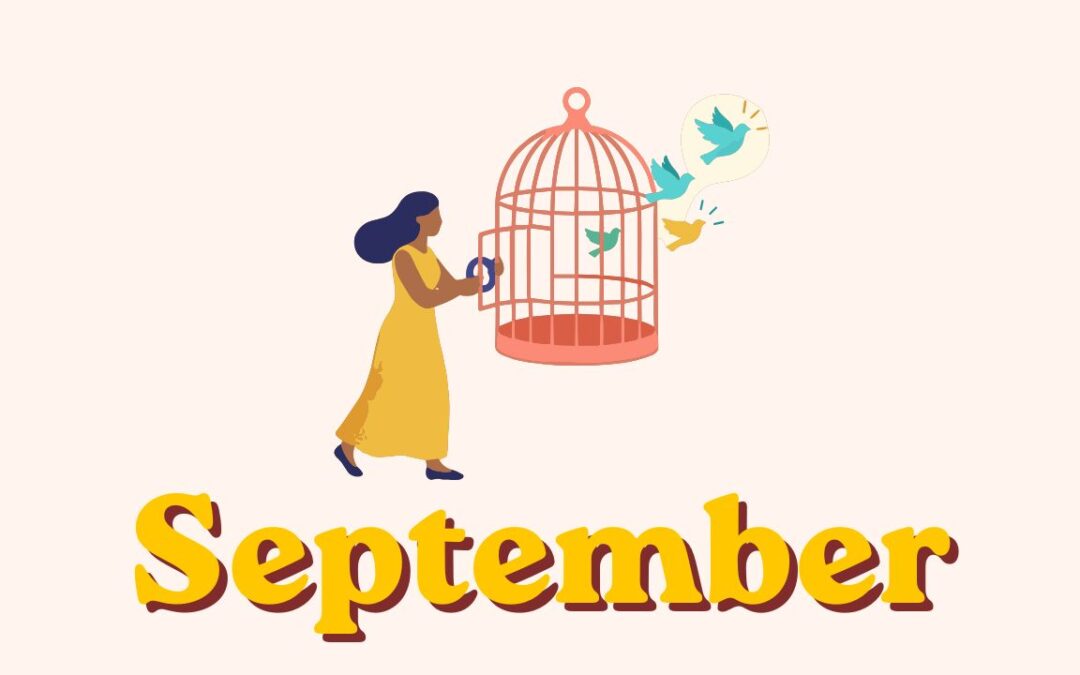 September – Releasing